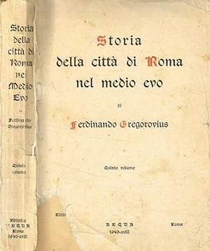 Bild des Verkufers fr Storia della citt di Roma nel medio evo vol.V zum Verkauf von Biblioteca di Babele