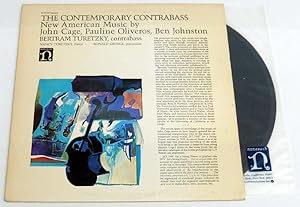 Seller image for THE CONTEMPORARY CONTRABASS. New American Music by John Cage Pauline Oliveros, Ben Johnston. BERTRAM TURETZKY, contrabass. NANCY TURETZKY, flutes. RONALD GEORGE, percussion. [Schallplatte / Vinyl Record]. for sale by Antiquariat Querido - Frank Hermann
