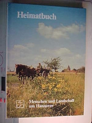 Seller image for Heimatbuch I. Menschen und Landschaft um Hannover. for sale by Versandantiquariat Ingo Lutter