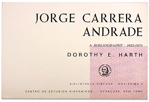 Jorge Carrera Andrade, a Bibliography, 1922-1970