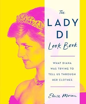 Bild des Verkufers fr The Lady Di Look Book (Hardcover) zum Verkauf von Grand Eagle Retail