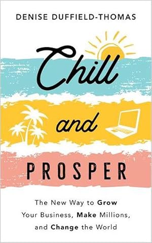 Seller image for Chill and Prosper (Paperback) for sale by Grand Eagle Retail