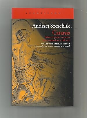Seller image for Catarsis sobre el poder curativo de la naturaleza y del arte. for sale by Librera El Crabo