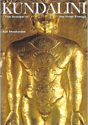 Seller image for KUNDALINI; THE AROUSAL OF THE INNER ENERGY for sale by Columbia Books, ABAA/ILAB, MWABA