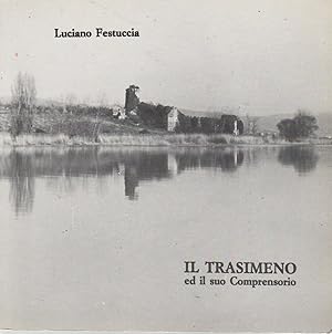 Seller image for Il Trasimeno e il suo Comprensorio for sale by Il Salvalibro s.n.c. di Moscati Giovanni