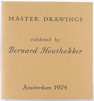 Seller image for Master drawings exhibited by Bernard Houthakker : Amsterdam 1974 for sale by Resource for Art and Music Books 