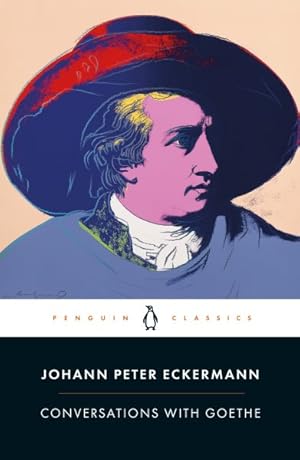 Seller image for Conversations With Goethe : In the Last Years of His Life for sale by GreatBookPricesUK