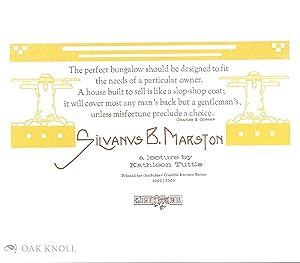 Bild des Verkufers fr SYLVANUS MARSTON: THE MAN AND HIS PLACE IN THE ARTS & CRAFTS MOVEMENT zum Verkauf von Oak Knoll Books, ABAA, ILAB