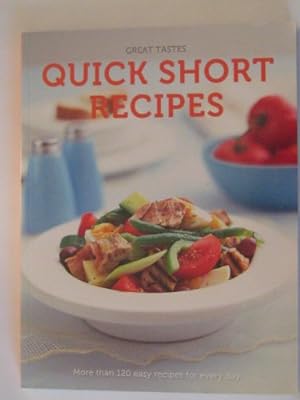 Bild des Verkufers fr Quick Short Recipes (Great Tastes) [Paperback] by Great Tastes zum Verkauf von InventoryMasters