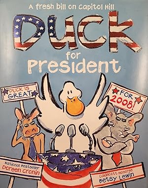 Bild des Verkufers fr Duck For President zum Verkauf von WellRead Books A.B.A.A.