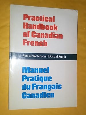 Seller image for Practical handbook of Canadian French Manuel pratique du Francais Canadien for sale by Claudine Bouvier