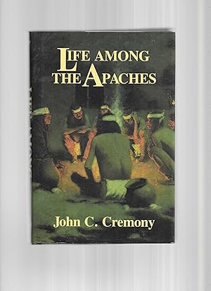 LIFE AMONG THE APACHES