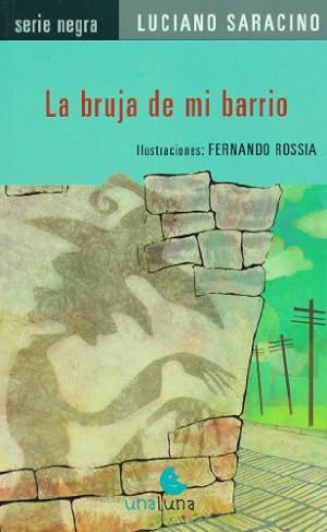 Seller image for La bruja de mi barrio for sale by Green Libros