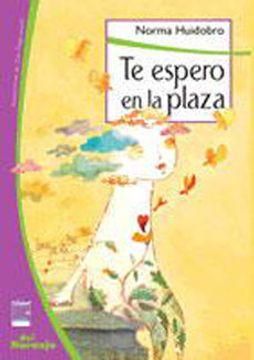 Bild des Verkufers fr Te Espero en la Plaza zum Verkauf von Green Libros
