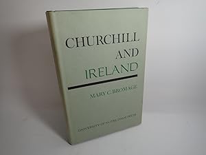 Seller image for Churchill & Ireland, Mary C Bromage, University of Notre Dame Press 1964 for sale by Devils in the Detail Ltd