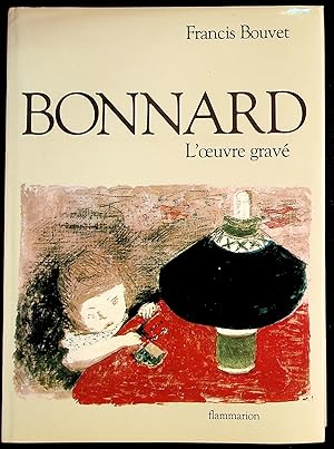 Image du vendeur pour Bonnard L'oeuvre grav catalogue complet mis en vente par The Kelmscott Bookshop, ABAA