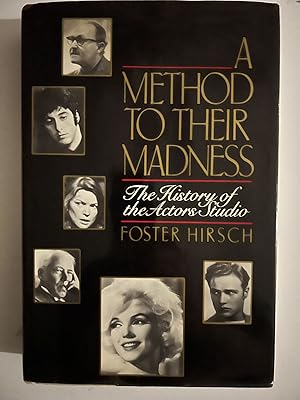 Bild des Verkufers fr A Method To Their Madness; The History of the Actors Studio zum Verkauf von Liberty Book Store ABAA FABA IOBA