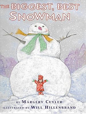 Imagen del vendedor de The Biggest, Best Snowman a la venta por Cher Bibler