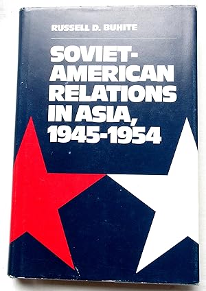 Soviet-American Relations in Asia, 1945-1954