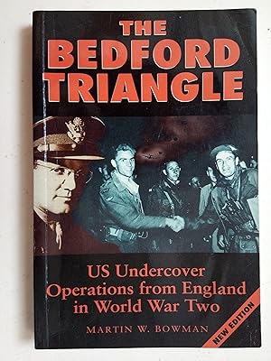 Bild des Verkufers fr The Bedford Triangle - US undercover operations from England in World War Two (Signed) zum Verkauf von best books