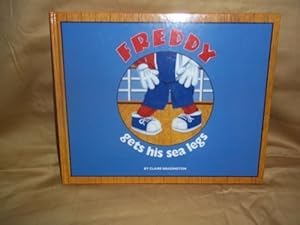 Seller image for Freddy Gets His Sea Legs for sale by Reliant Bookstore