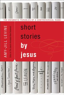 Seller image for Short Stories by Jesus: The Enigmatic Parables of a Controversial Rabbi (Paperback or Softback) for sale by BargainBookStores