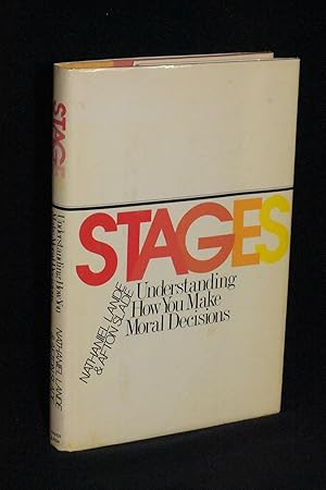 Stages: Understanding How You Make Moral Decisions