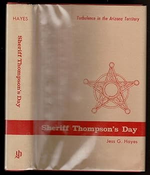 Seller image for SHERIFF THOMPSON'S DAY Turbulence in the Arizona Territory for sale by Circle City Books