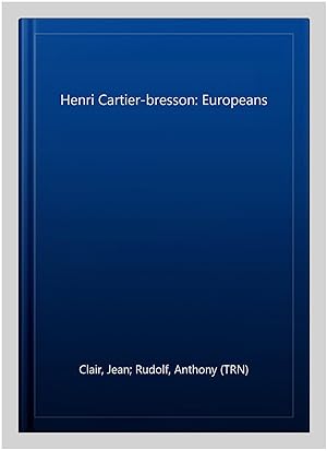 Immagine del venditore per Henri Cartier-bresson: Europeans venduto da GreatBookPricesUK