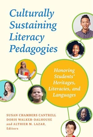 Immagine del venditore per Culturally Sustaining Literacy Pedagogies : Honoring Students' Heritages, Literacies, and Languages venduto da GreatBookPrices