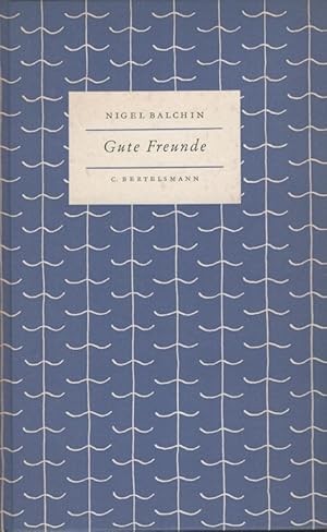 Bild des Verkufers fr Gute Freunde bers.: Ernst Sander / Das kleine Buch ; Nr. 47 zum Verkauf von Versandantiquariat Nussbaum