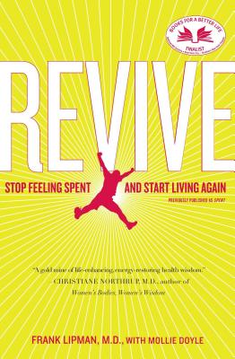Immagine del venditore per Revive: Stop Feeling Spent and Start Living Again (Paperback or Softback) venduto da BargainBookStores