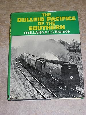 Seller image for Bulleid "Pacifics" of the Southern for sale by Neo Books