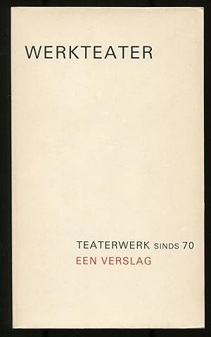 Imagen del vendedor de Werkteater Teaterwek Sinds 1970 a la venta por Between the Covers-Rare Books, Inc. ABAA
