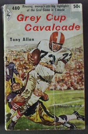 Grey Cup Calvacade ( Harlequin Books. #480 ); Canadian CFL Football.