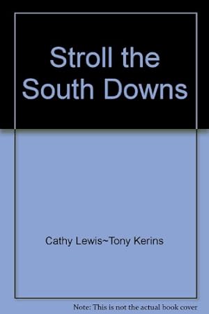 Image du vendeur pour Stroll the South Downs mis en vente par WeBuyBooks