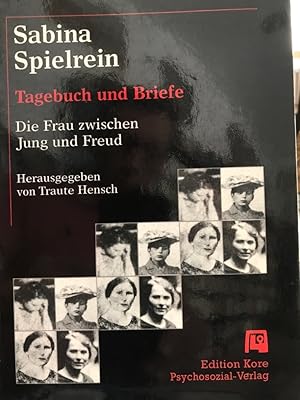 Seller image for Tagebuch und Briefe. Die Frau zwischen Jung und Freud. for sale by Antiquariat Thomas Nonnenmacher