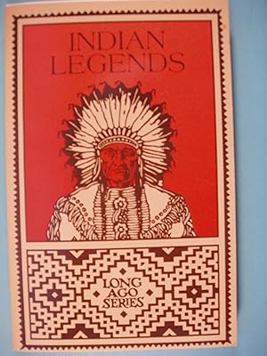 Seller image for Indian Legends (Long Ago Series) for sale by PB&J Book Shop