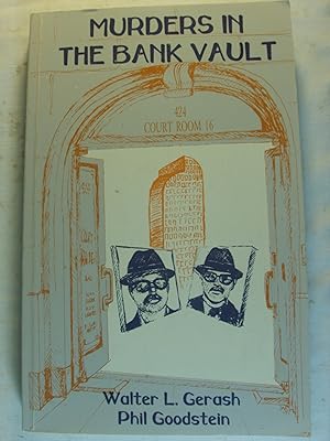 Immagine del venditore per Murders in the Bank Vault: The Father's Day Massacre and the Trial of James King venduto da PB&J Book Shop