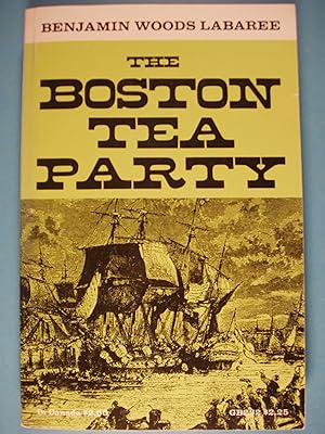 Seller image for The Boston Tea Party for sale by PB&J Book Shop