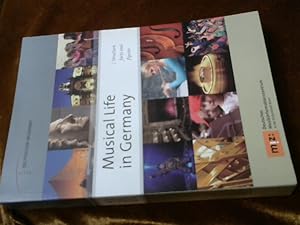 Seller image for Musical life in Germany : structure, facts and figures ; a publication of the German Music Information Centre. publ. German Music Council. Ed. Office Stephan Schulmeistrat ; Margot Wallscheid. Transl. J. Bradford Robinson for sale by Versandhandel Rosemarie Wassmann