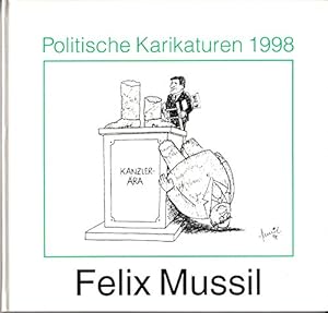 Bild des Verkäufers für Mussil, Felix: Politische Karikaturen; zum Verkauf von Antiquariat Im Baldreit