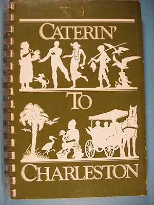 Immagine del venditore per Caterin' To Charleston venduto da PB&J Book Shop