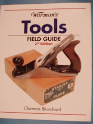 Image du vendeur pour Warman's Tools Field Guide (Warman's Field Guides) mis en vente par PB&J Book Shop