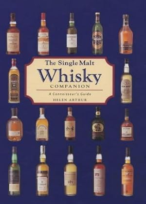 Seller image for The Single Malt Whisky Companion: A Connoisseur's Guide (Connoisseurs Guide) for sale by WeBuyBooks