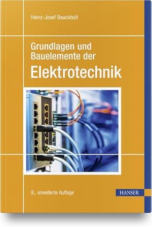 Seller image for Grundlagen und Bauelemente der Elektrotechnik for sale by Wegmann1855