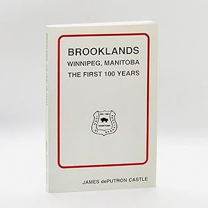 Seller image for Brooklands, Winnipeg Manitoba: The First 100 Years for sale by Black's Fine Books & Manuscripts