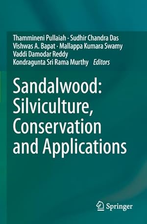 Immagine del venditore per Sandalwood: Silviculture, Conservation and Applications venduto da AHA-BUCH GmbH