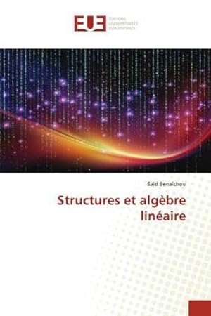 Image du vendeur pour Structures et algbre linaire mis en vente par AHA-BUCH GmbH