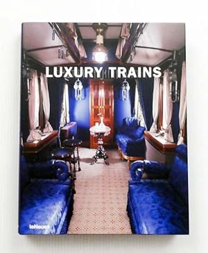 Bild des Verkufers fr Luxury Trains zum Verkauf von Adelaide Booksellers